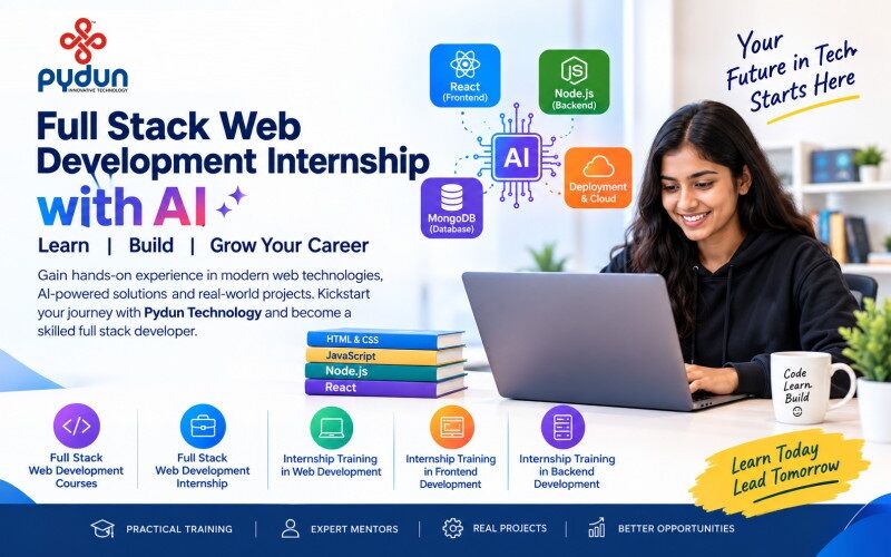 Madurai, Education, Full Stack Web Development Internship With AI At Pydun Technology