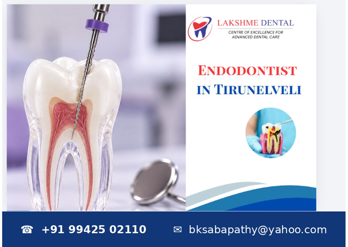 Chennai, Dental, Endodontist In Tirunelveli | Lakshme Dental