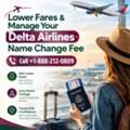 Lower Fares & Manage Your Delta Airlines Name Change Fee