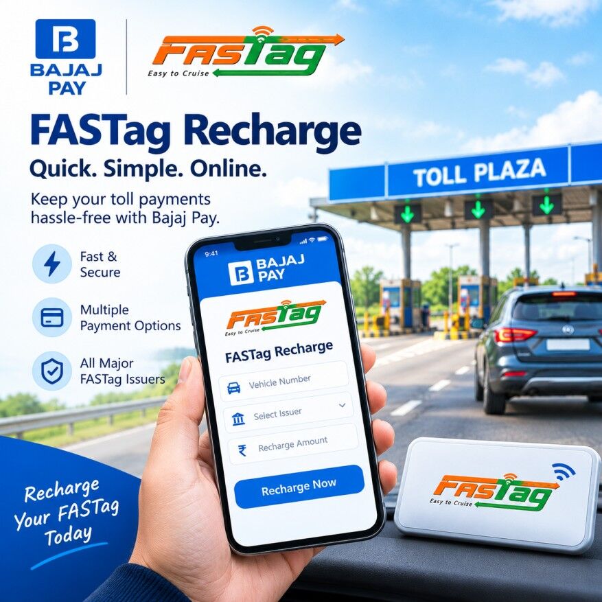 New Delhi, Financial, FASTag Recharge For An Upcoming Toll Journey With Bajaj Pay