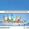 How To Book A Qatar Airways Holiday Package?