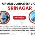 Air Ambulance Services In Srinagar &ndash; Medical Transfer Support
