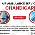 Air Ambulance Services In Chandigarh &ndash; Medical Transfer Support