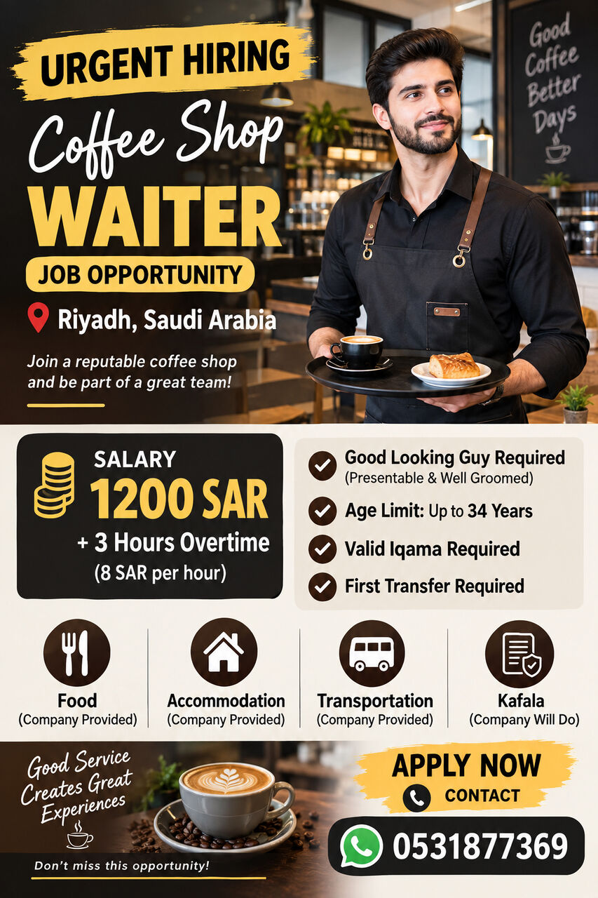 Riyadh, Jobs, ☕ URGENT WAITer REQUIRED – RIYADH  📍 Coffee Shop – Riyadh 👨‍🍳 Waiter Required