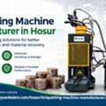 Briquetting Machine Manufacturer In Hosur