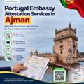 Portugal Embassy Attestation Services In Ajman