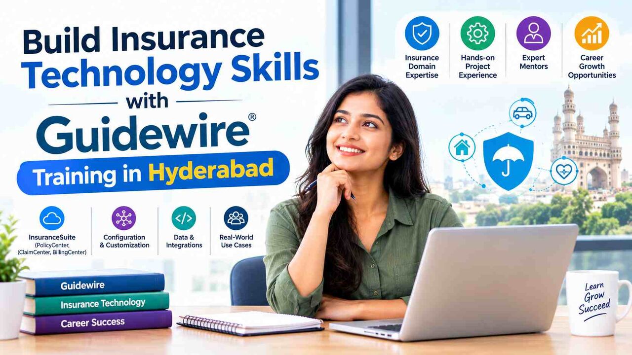Hyderabad, Education, Build Insurance Technology Skills With Guidewire Training In Hyderabad