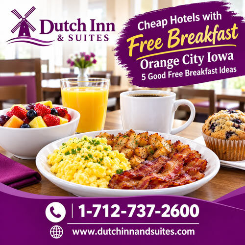 New York, Business, Cheap Hotels With Free Breakfast Orange City Iowa: 5 Good Free Breakfast Ideas