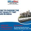 How To Choose The Best Quality TMT Bars In India