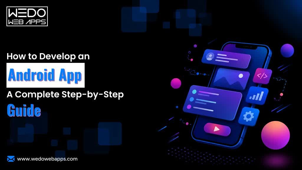 New York, Software Development, How To Develop An App For Android: Complete Guide