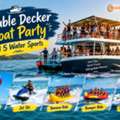 Party, Splash & Repeat &ndash; Double Decker Boat Party And 5 Water Sports In One Day!