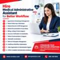 Hire Medical Administrative Assistant For Expert Support