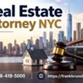 Real Estate Attorney NYC For Property Transactions And Legal Guidance
