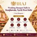 Wedding Banquet Halls In Kanjhawala, North West Delhi | Viraj Banquets