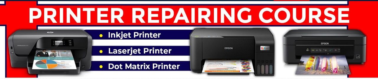 New Delhi, Lessons Offered, Printer Repairing Course: Complete Training Guide