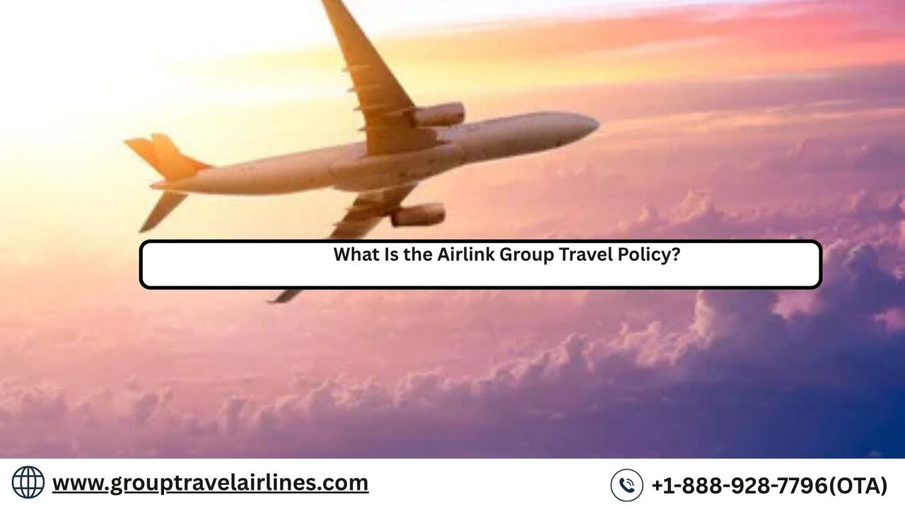 New York, Travel, What Is The Airlink Group Travel Policy?
