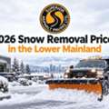 Lower Mainland Snow Removal Prices: What Property Owners Should Know