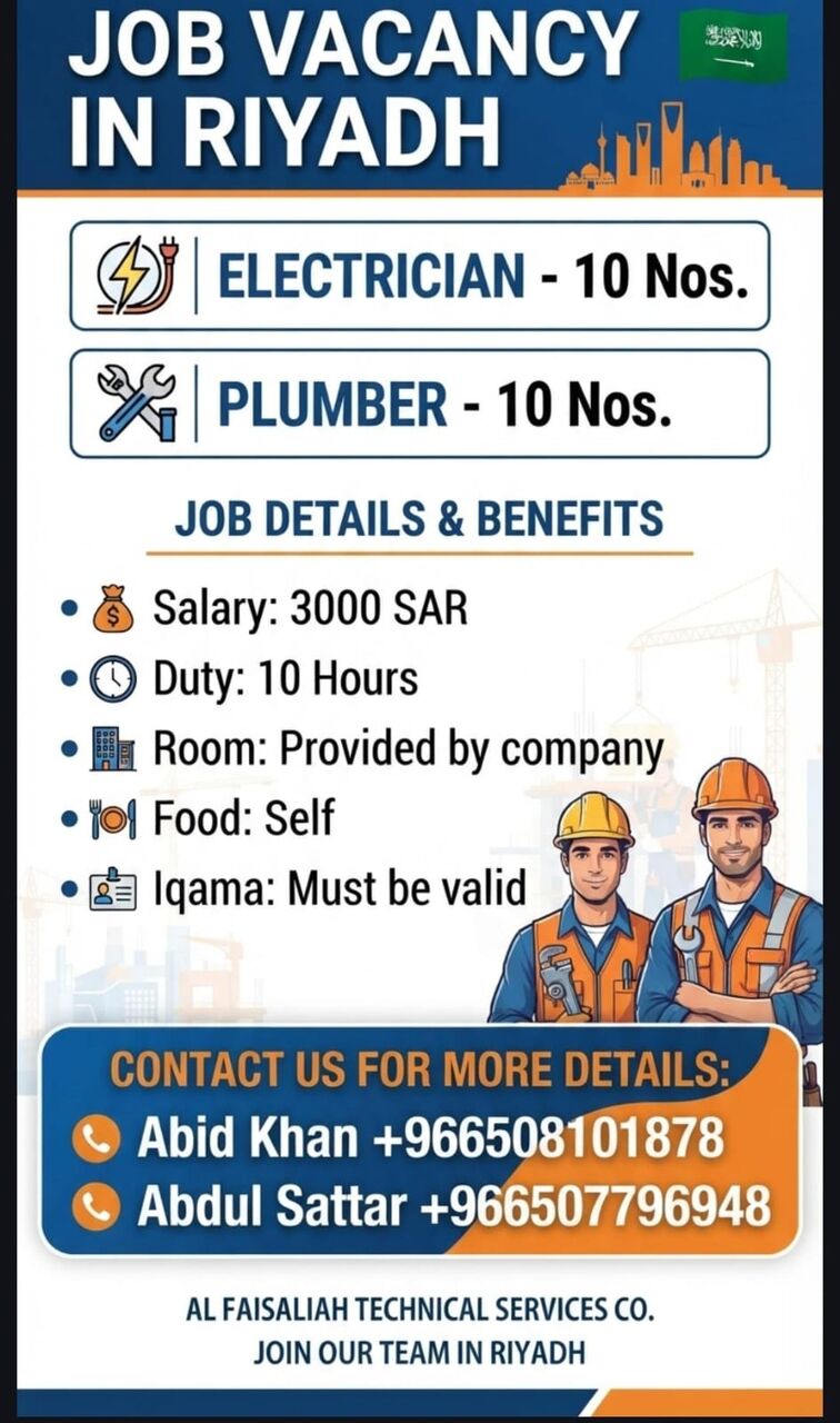 Riyadh, Jobs, Electrician 10 Pulmber 10 Salary 3000 Food Self  Room Provided By Company  Iqama Valid  Lo