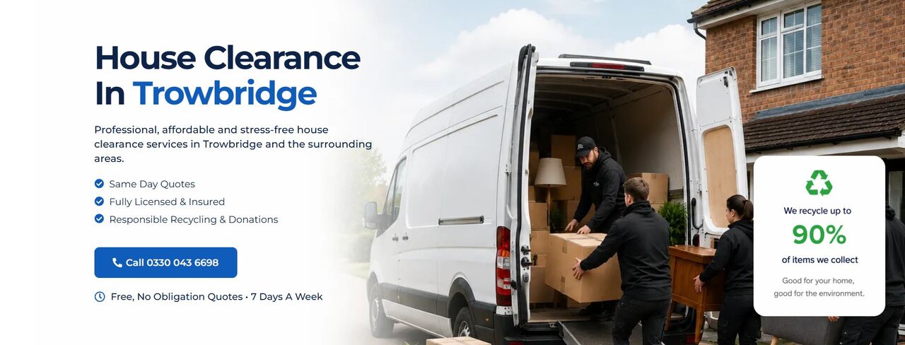 London, Business, House Clearance In Trowbridge