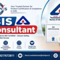 BIS Consultant In India – Simplify Your BIS Certification Process