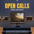 Artists, Your Next Opportunity Is Here | Check Open Calls Now