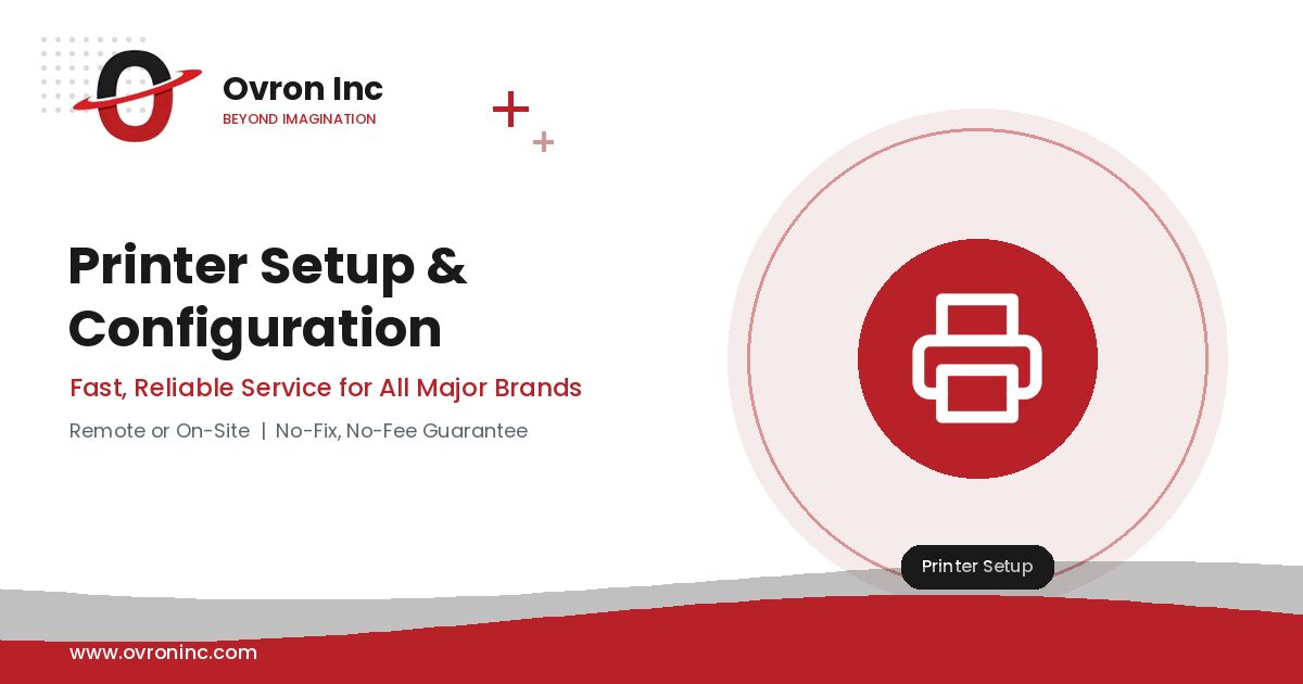Austin, Computer, Printer Setup And Configuration Services &mdash; Fast, Reliable, All Major Brands | Ovron Inc