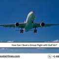 How Can I Book A Group Flight With Gulf Air?