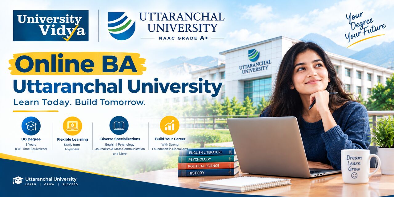Mumbai, Education, Online BA Uttaranchal University - Flexible Undergraduate Education For Modern Learners