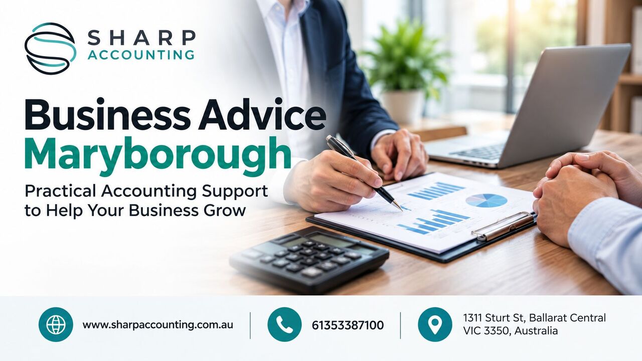 Melbourne, Accounting, Business Advice Maryborough | Sharp Accounting Ballarat