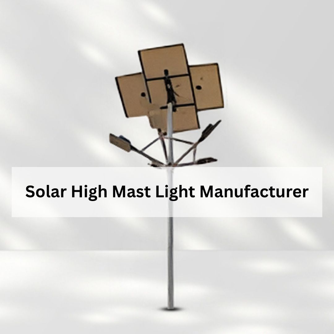 Lucknow, Electronics, Solar High Mast Light Manufacturer