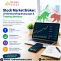 Stock Market Broker: Understanding Brokerage & Trading Services