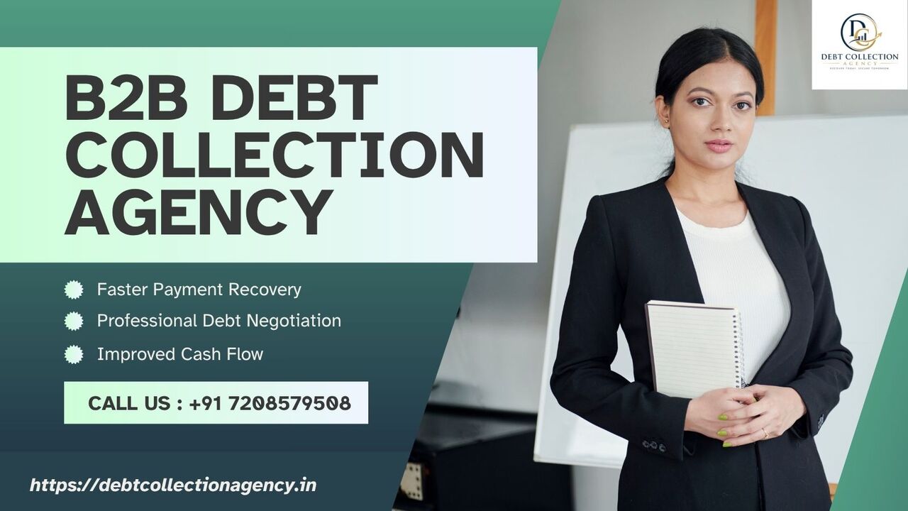 Mumbai, Financial, B2B Debt Collection Agency: Effective Solutions For Payment Recovery
