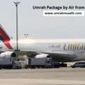 Umrah By Air Packages From Dubai Sharjah And Ajman