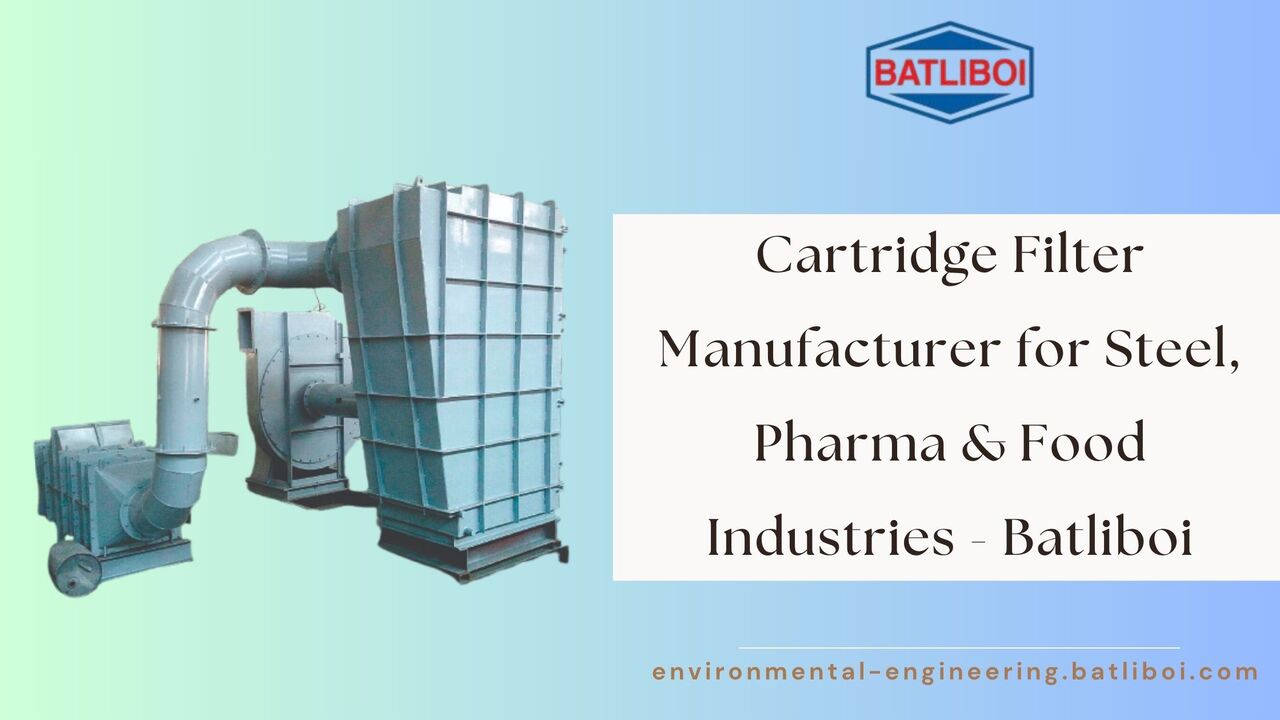 Mumbai, Industrial Machinery, Cartridge Filter Manufacturer For Steel, Pharma & Food Industries - Batliboi