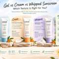 INR 1,  Gel Vs Cream Vs Whipped Sunscreen: Which Texture Is Right For You?