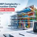 From MEP Complexity To Construction Clarity: MEP BIM Services