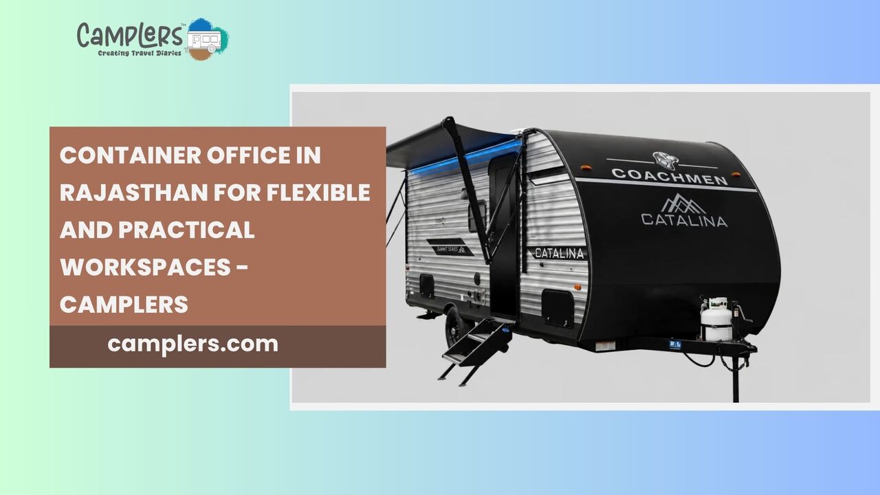 Jaipur, Travel, Container Office In Rajasthan For Flexible And Practical Workspaces - Camplers