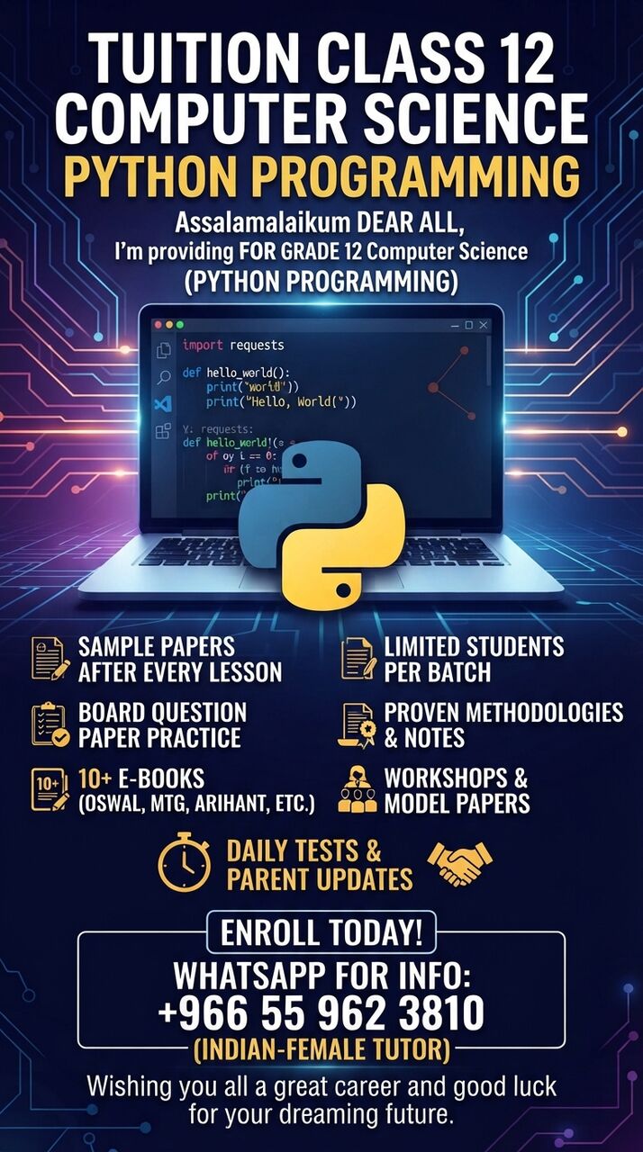 Dammam, Lessons Offered, Tuition   GRADE 12 Computer SCiene (PYTHON PROGRAMMING)