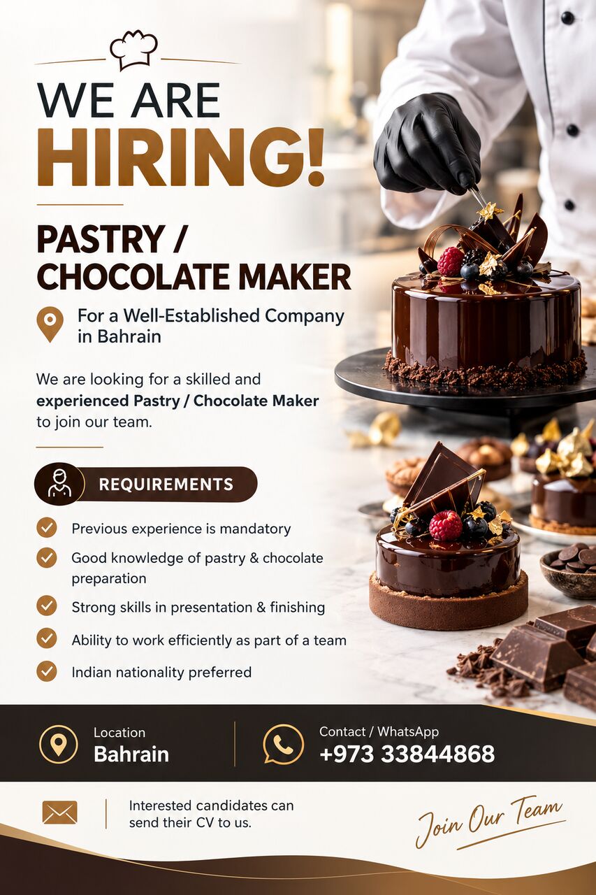 Manama, Jobs, WE ARE HIRING!   PASTRY / CHOCOLATE MAKER