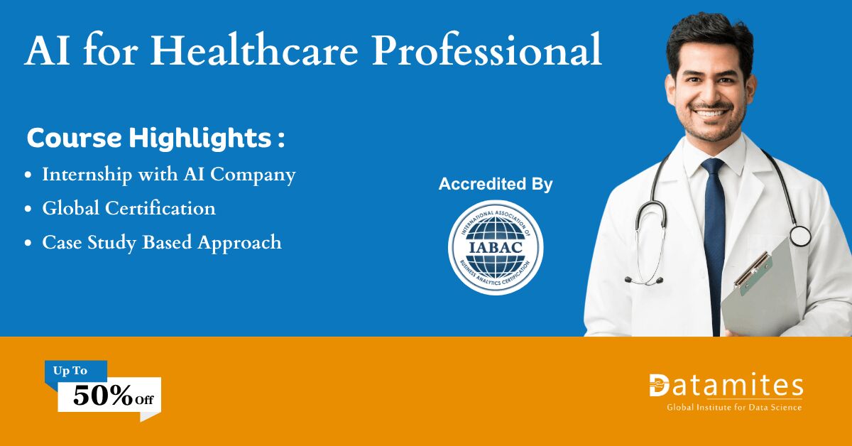 Mumbai, Education, DataMites AI In Healthcare Course