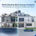 Point Cloud To Revit Survey Scotland: The Missing Link Between Reality And Revit