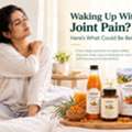 INR 1,  Waking Up With Joint Pain? Common Causes, Stiffness & Daily Care Tips