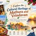 Explore The Cultural Heritage Of Mathura And Vrindavan