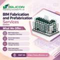 Improve Fabrication Workflows With BIM Fabrication Services