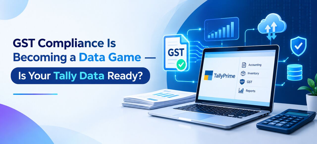 Noida, Computer, GST Compliance Is Becoming A Data Game &mdash; Is Your Tally Data Ready?