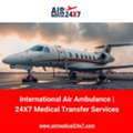 International Air Ambulance | 24X7 Medical Transfer Services