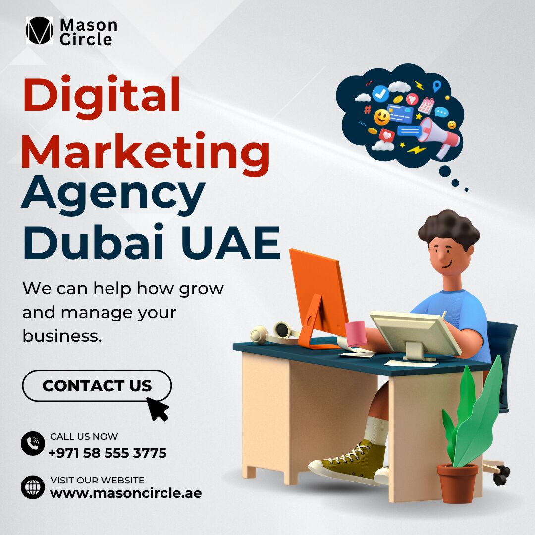 Dubai, Marketing, Mason Circle Is A Leading Digital Marketing Agency In Dubai