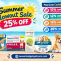 BudgetPetCare Expands Its Summer Blowout Sale With 25% Off And Cashback
