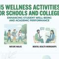 15 Wellness Activities For Schools And Colleges | Mann Therapy