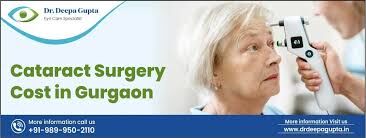 Gurgaon, Health, Cataract Surgery In Gurgaon | Best Eye Doctor In Gurgaon